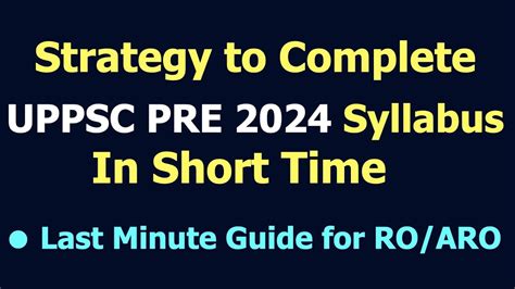 Strategy To Complete UPPSC Pre 2024 Syllabus To Clear Cut Off How To