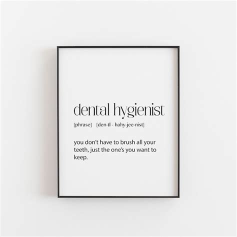 Dental Hygiene Quotes And Sayings