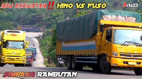 Adu Kekuatan Truk Fuso Vs Hino Di Tanjakan Sinaga Simpang Rambutan