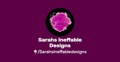 Sarahs Ineffable Designs Instagram Facebook TikTok Linktree