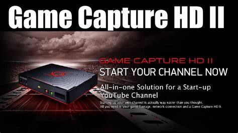 Avermedia Game Capture Hd Ii A Pc Gamers Review Youtube