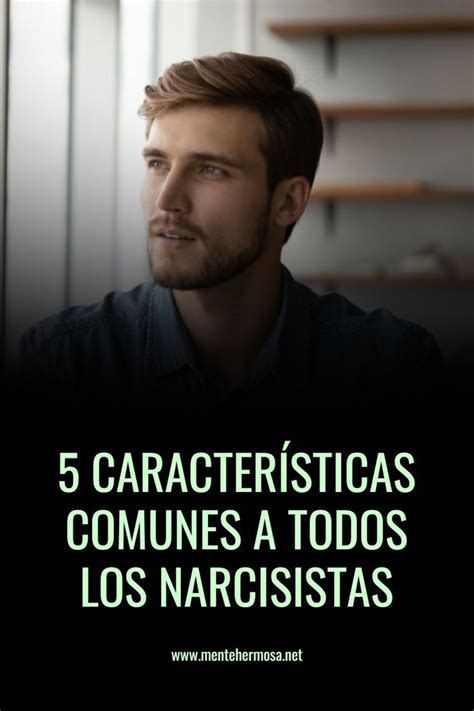 Caracter Sticas Comunes A Todos Los Narcisistas En Chicas