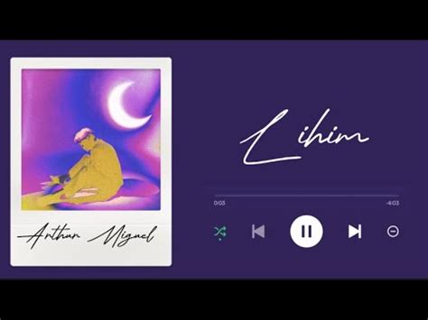 Lihim Arthur Miguel Lyrics Youtube