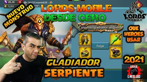 GLADIADOR SERPIENTE QUE HEROES USAR CACERIA LORDS MOBILE 2021 YouTube