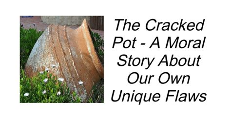 The Cracked Pot - A Moral Story