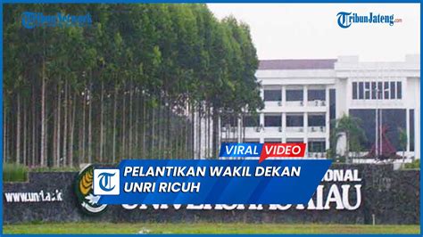 Viral Pelantikan Wakil Dekan Unri Ricuh Pintu Kaca Rektorat Pecah YouTube