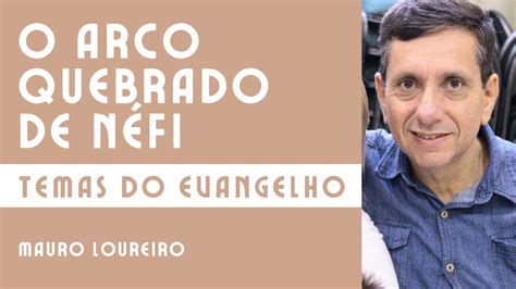 O Arco De Néfi Youtube