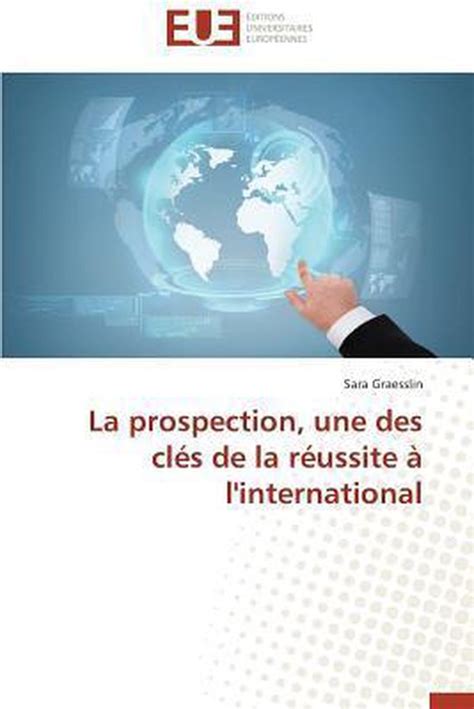 Omn Univ Europ La Prospection Une Des Cl S De La R Ussite L