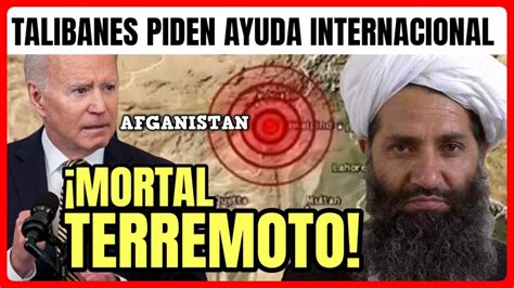 Ltimas Noticias Afganistan Talibanes Piden Ayuda Internacional Por