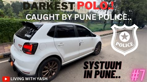 Police Ne Pakad Lia Z Black Polo Fully Modified Polo Living