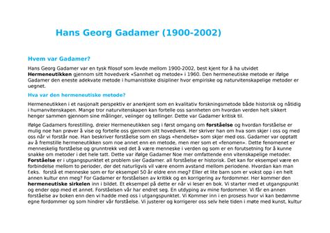 Gadamer Sammendrag Hans Georg Gadamer 1900 2002 Hvem Var Gadamer