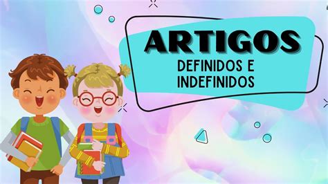 Artigos Definidos E Indefinidos YouTube