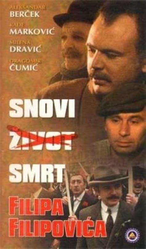 Snovi Zivot Smrt Filipa Filipovica