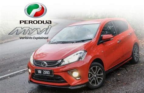 Perodua Myvi All Variants Explained