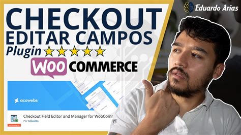 Campos checkout Woocommerce Cómo editar FORMULARIO Plugin YouTube