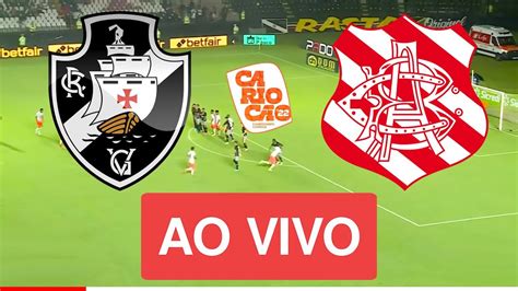 Vasco X Bangu Ao Vivo Imagens Jogo De Hoje Assista Agora Youtube