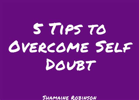 5 Tips To Overcome Self Doubt Today Shamaine Robinson