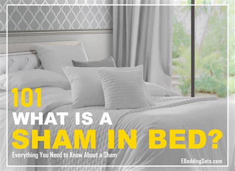 What Is A Sham? | Everything You Need To Know About A Sham