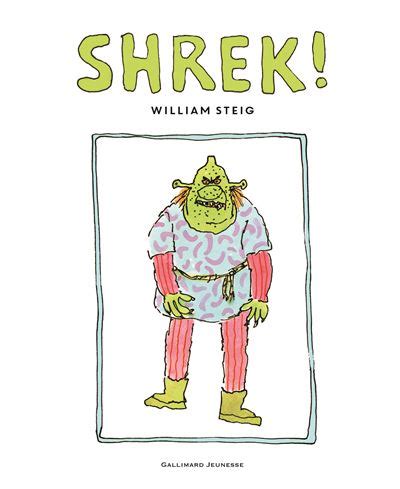 Shrek Shrek William Steig Catherine Deloraine cartonné Achat