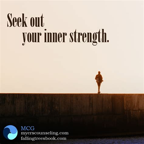 Inspirational Quote Inner Strength Myers Counseling Group