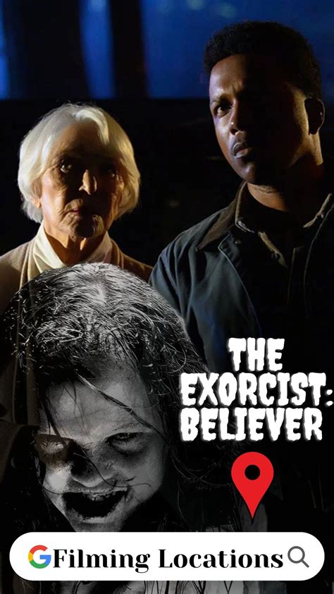 The Exorcist: Believer Filming Locations (2023)