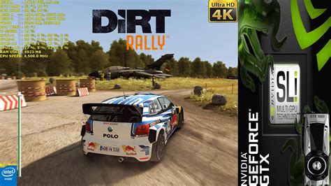 Dirt Rally Ultra Settings K Gtx Sli I X Ghz Youtube