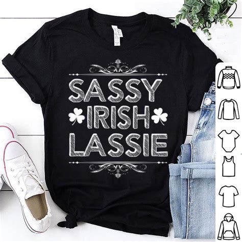 Premium Sassy Irish Lassie St Patricks Day Irish Girls Women Shirt