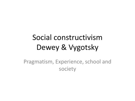 Dewey´s pragmatism and