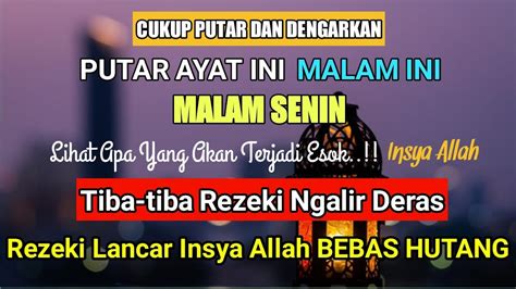 Siap Kebanjiran Rezeki Putar Malam Ini Juga Ayat Mustajab Doa Penarik