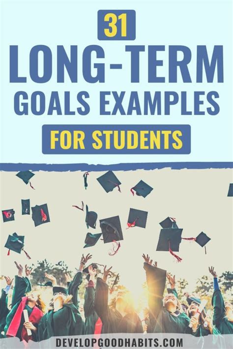 31 Long-Term Goals Examples for Students in 2023 – Freejoint