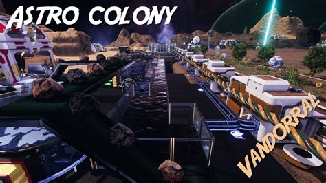 Astro Colony Early Access Hun Magyar Youtube