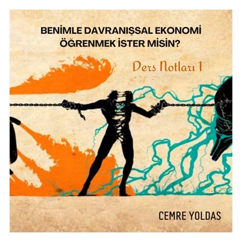 Cemre Yoldaş Yazı Dizisi Benimle Davranışsal Ekonomi Öğrenmek İster