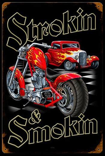 Strokin Smokin Motorcyle Hot Rod Sign Garage Art