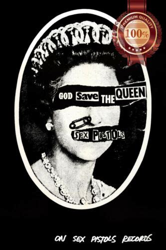 Sex Pistols God Save The Queen Music Band Official Original Print Premium Poster Ebay