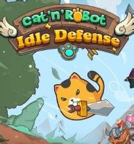 CatRobot Idle TD Battle Cat Play CatRobot Idle TD Battle Cat On