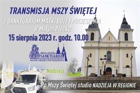 Wiara Sanktuarium w Małym Płocku transmisja Radio Nadzieja