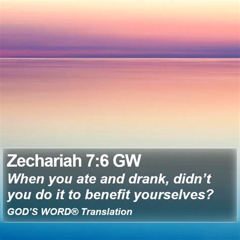 Zechariah Gw When You Ate And Drank Didnt You Do It To