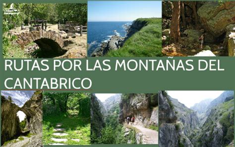 RUTAS POR LAS MOTAÑAS DEL CANTABRICO by Marta At on Prezi