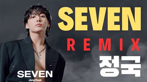 정국 Jung Kook Seven Jaewoong Remix Youtube