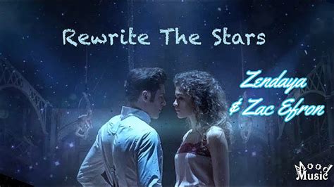 Rewrite The Stars Zendaya Zac Efron Lyrics Moodmusic Youtube