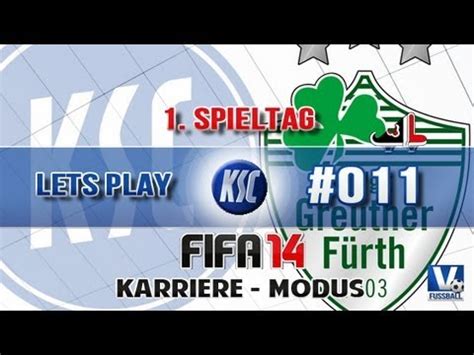 FIFA 14 Lets Play Karriere Modus 011 1 Spieltag Greuther Fürth