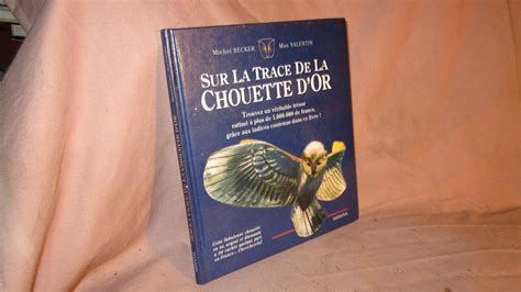 Amazon Sur La Trace De La Chouette D Or 9782878960679 Books