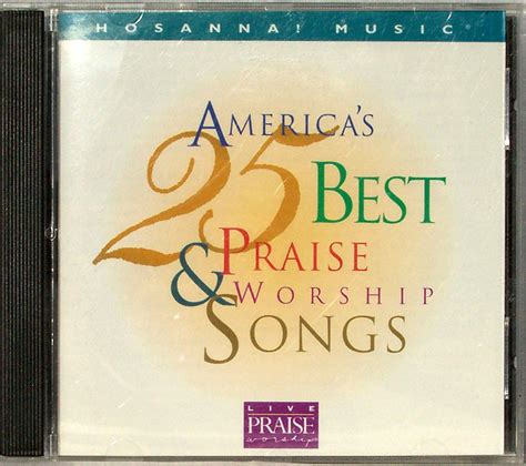 Hosanna Music Americas 25 Best Praise And Worship Songs Cd Christian