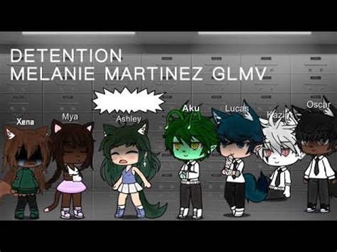 Detention Melanie Martinez Glmv Gcmv Youtube