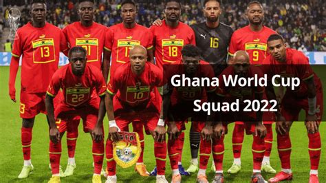 Ghana World Cup Squad 2022: Ghana Team Final Roster