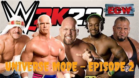 Wwe K Ecw Universe Mode Episode Youtube