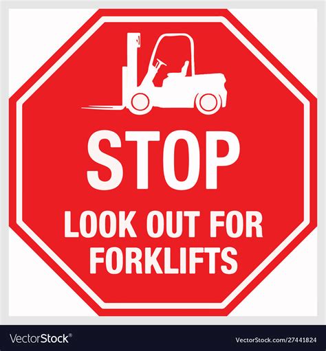 Stop Look Out For Forklifts Eps 10 Royalty Free Vector Image