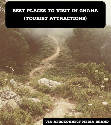 Best Places To Visit In Ghana Ghanian Tourist Attractions Afrokonnect