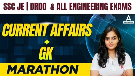 Ssc Je Drdo Current Affairs Current Affairs Gk Marathon