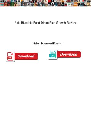 Fillable Online Axis Bluechip Fund Direct Plan Growth Review Axis